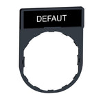 Schneider Electric SCHNEIDER legend holder 30 x 40 mm with legend 8 x 27 mm with marking DEFAUT - ZBY2134
